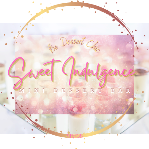 Sweet Indulgence Mini Dessert Bar, LLC