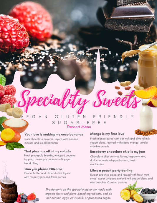 Specialty Mini Desserts (vegan, gluten friendly, sugar free)