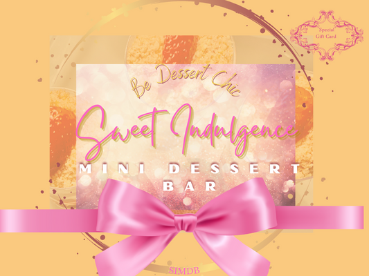 Sweet Indulgence Mini Dessert Bar - Gift Card